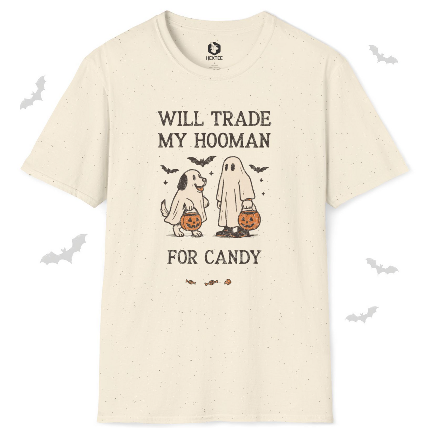 Will Trade My Hooman For Candy T-shirt