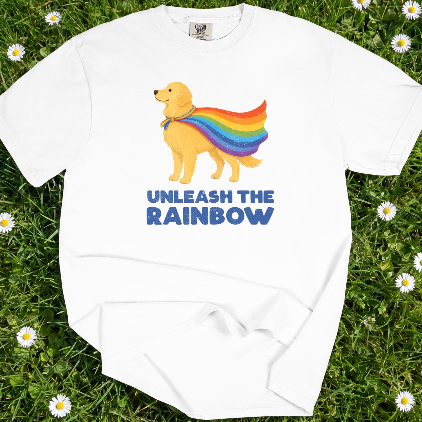 Unleash The Rainbow - Comfort Colors Premium Tee